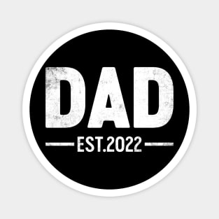 Dad Est 2022 Funny Father's Day Magnet